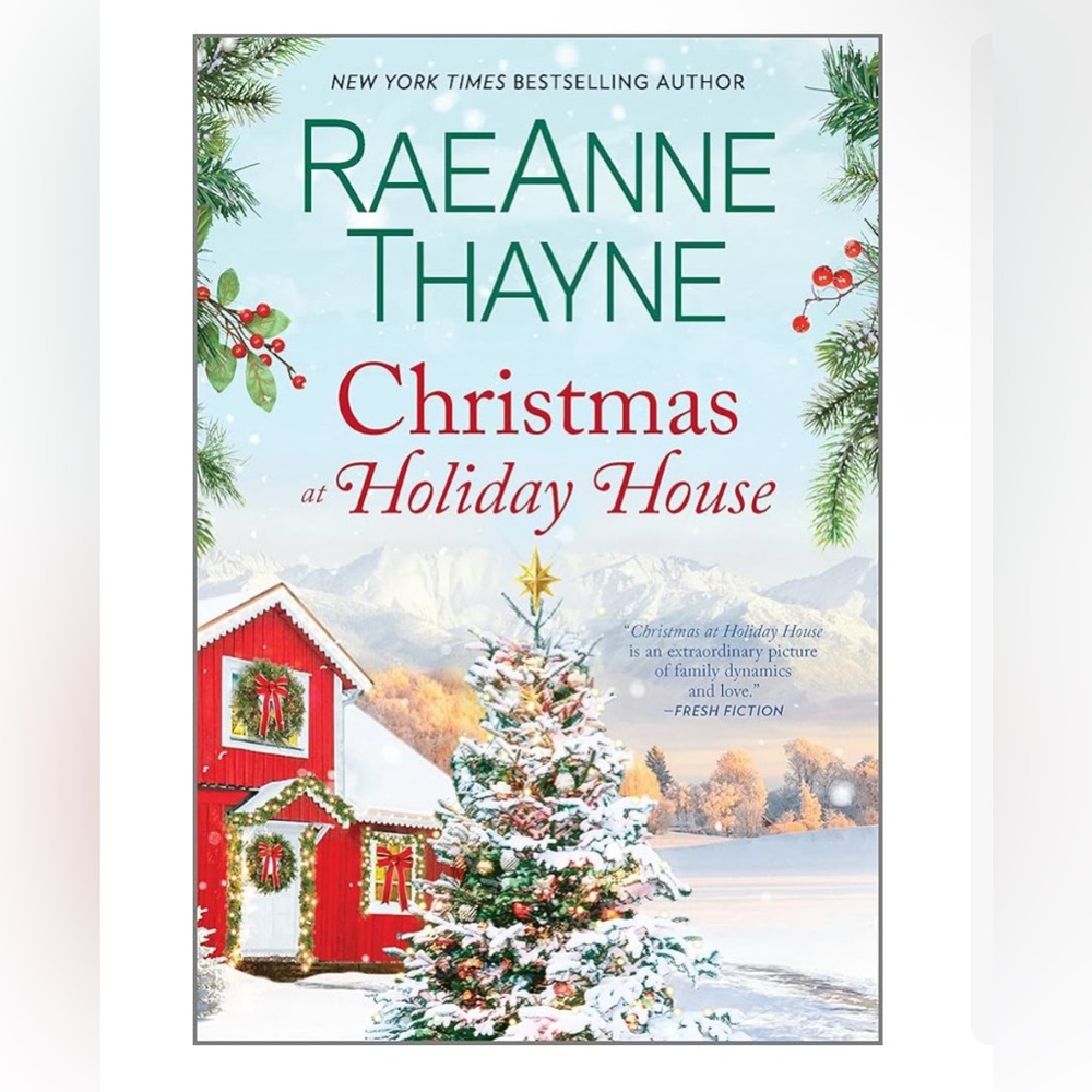Christmas at Holiday House Book By Raeanne Thayer